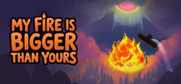 My Fire Is Bigger Than Yours capsule art